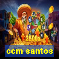 ccm santos